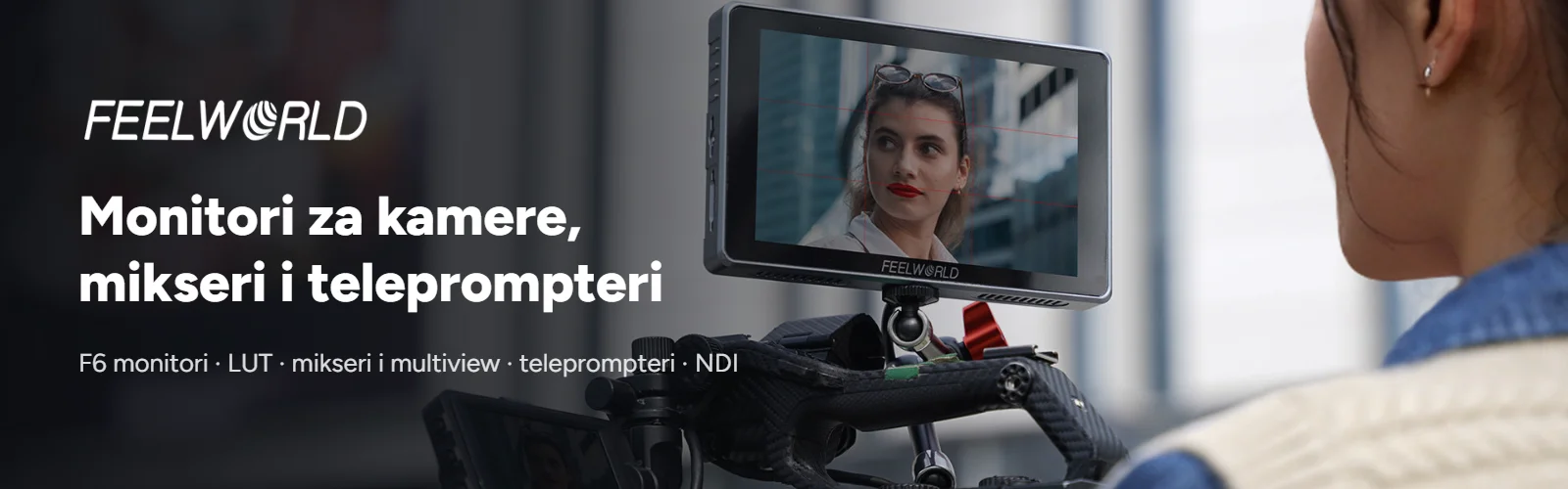 FEELWORLD – monitori za kamere, mikseri i teleprompteri